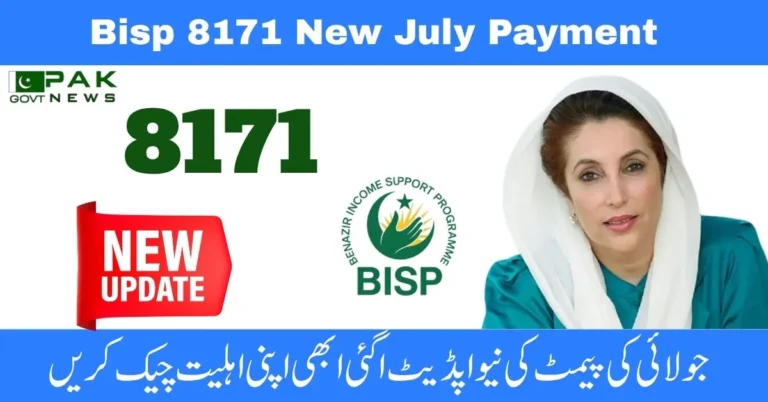 BISP 2025 payment, BISP July installment, BISP 8171 check, BISP payment status, BISP eligibility 2025, 8171 SMS service, BISP web portal, Benazir Income Support 2025, BISP CNIC check, BISP registration 2025,