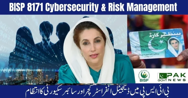 BISP 8171 Cybersecurity and Risk Management , BISP 2025 safety, cybersecurity roadmap BISP, fraud detection BISP 8171, data security reforms, cyber patrol Pakistan, AI monitoring BISP, digital risk strategy, BISP scam protection, 8171 security upgrades, beneficiary data safety,With the cybersecurity roadmap BISP, launched for BISP 2025 safety, authorities are now using AI monitoring BISP, to prevent fraud. New data security reforms, support the fight against scams through cyber patrol Pakistan. The focus on beneficiary data safety, and 8171 security upgrades, ensures smoother processes. The digital risk strategy, has helped reduce fake data entries and enhances fraud detection BISP 8171 through strong BISP scam protection.