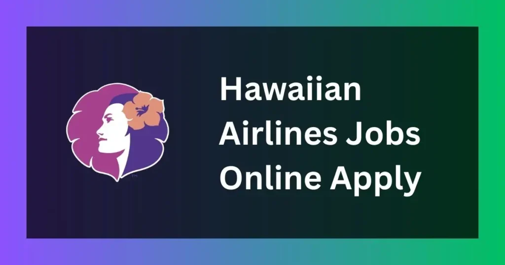 Hawaiian Airlines Jobs