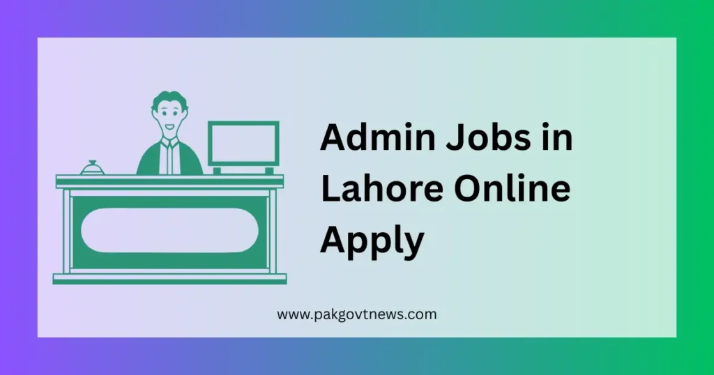 Admin Jobs in Lahore