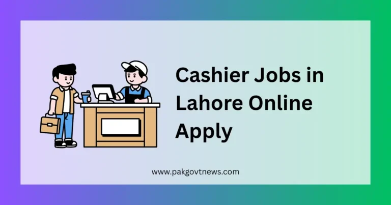 Cashier Jobs in Lahore