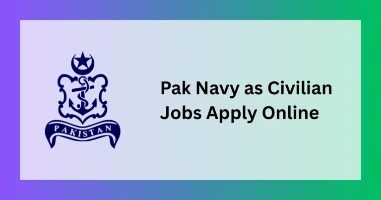 Join Pak Navy as Civilian Jobs
