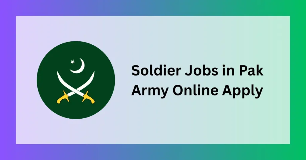 Pak Army Soldier Jobs